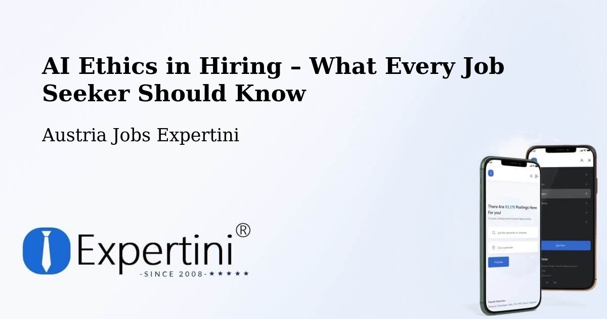 AI Ethics in Recruitment & Hiring – Gröbming - Gröbming, Austria Jobs Expertini