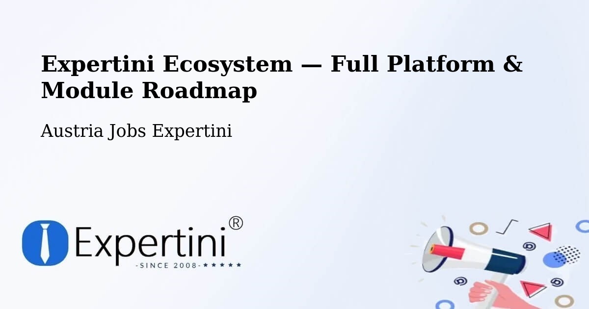 Expertini Ecosystem — Full Platform & Module Roadmap – Gröbming