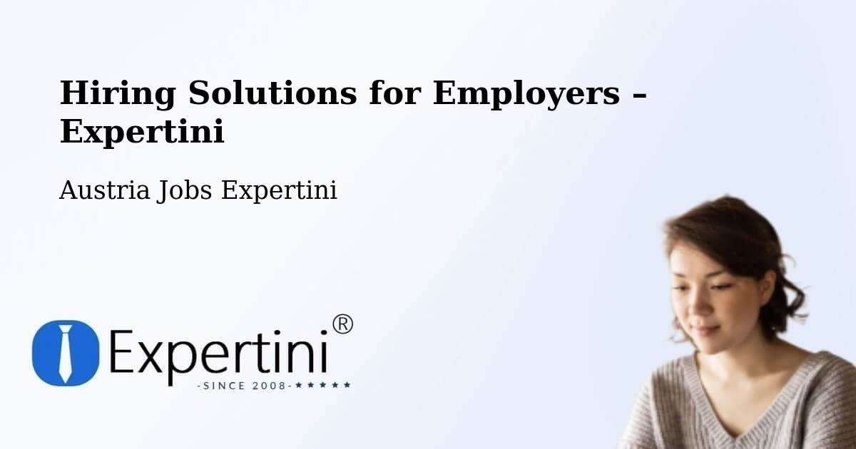 Hiring Solutions for Employers in Gröbming - Gröbming, Austria Jobs Expertini
